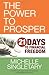 The Power to Prosper: 21 Days to Financial Freedom