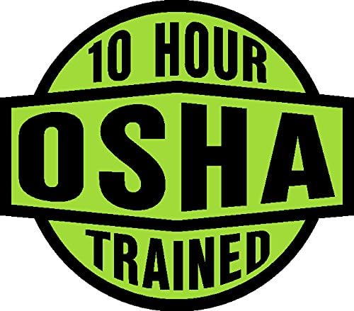 10 Hour OSHA Trained Lime Green 2" high, Hard Hat, Hardhat, Lunch Box, Tool Box, Helmet, Vinyl Decal car Sticker
