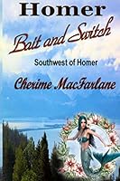 Homer Bait and Switch 1075585058 Book Cover