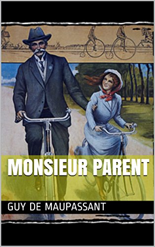 Monsieur Parent (French Edition)