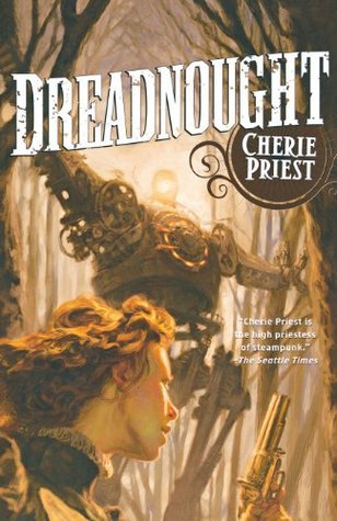 The Clockwork Century Dreadnought 1628510757 Book Cover