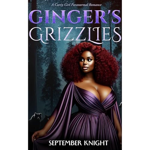 Ginger's Grizzlies by September Knight episode artwork
