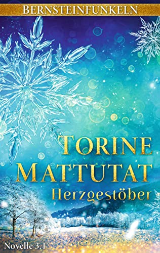 Herzgestöber (Bernsteinfunkeln) von [Torine Mattutat]