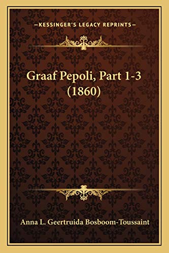 Graaf Pepoli, Part 1-3 (1860)