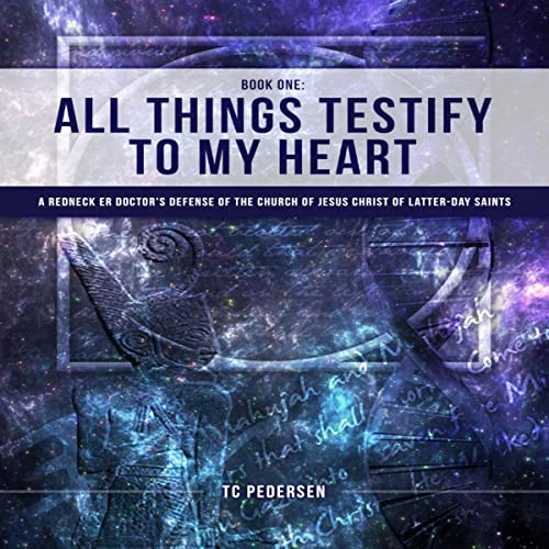 All Things Testify to My Heart by TC Pedersen episode artwork