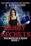  Family Secrets: The Birth of a Djinn: Book 1 (English Edition)