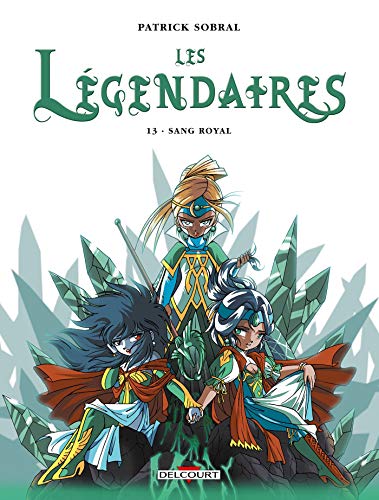 Télécharger Les Légendaires, Tome 13 : Sang royal PDF Ebook En Ligne