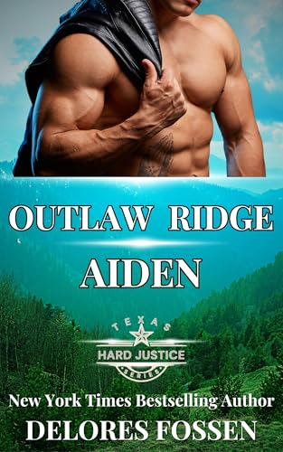 Outlaw Ridge: Aiden (Hard Justice: Outlaw Ridge Book 3)