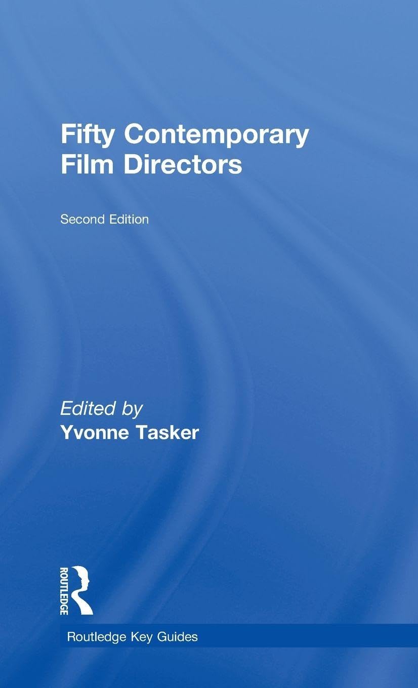 Fifty Contemporary Film Directors décryptez le style des grands réalisateurs