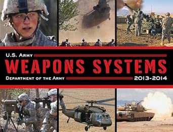 U.S. Army Weapons Systems 2013-2014 book cover