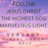 Servant Albert Lamont Bell