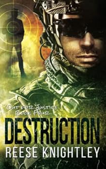 Destruction - Book #4 of the Out for Justice