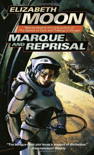By Elizabeth Moon - Marque and Reprisal (Vatta'... B00991T09S Book Cover