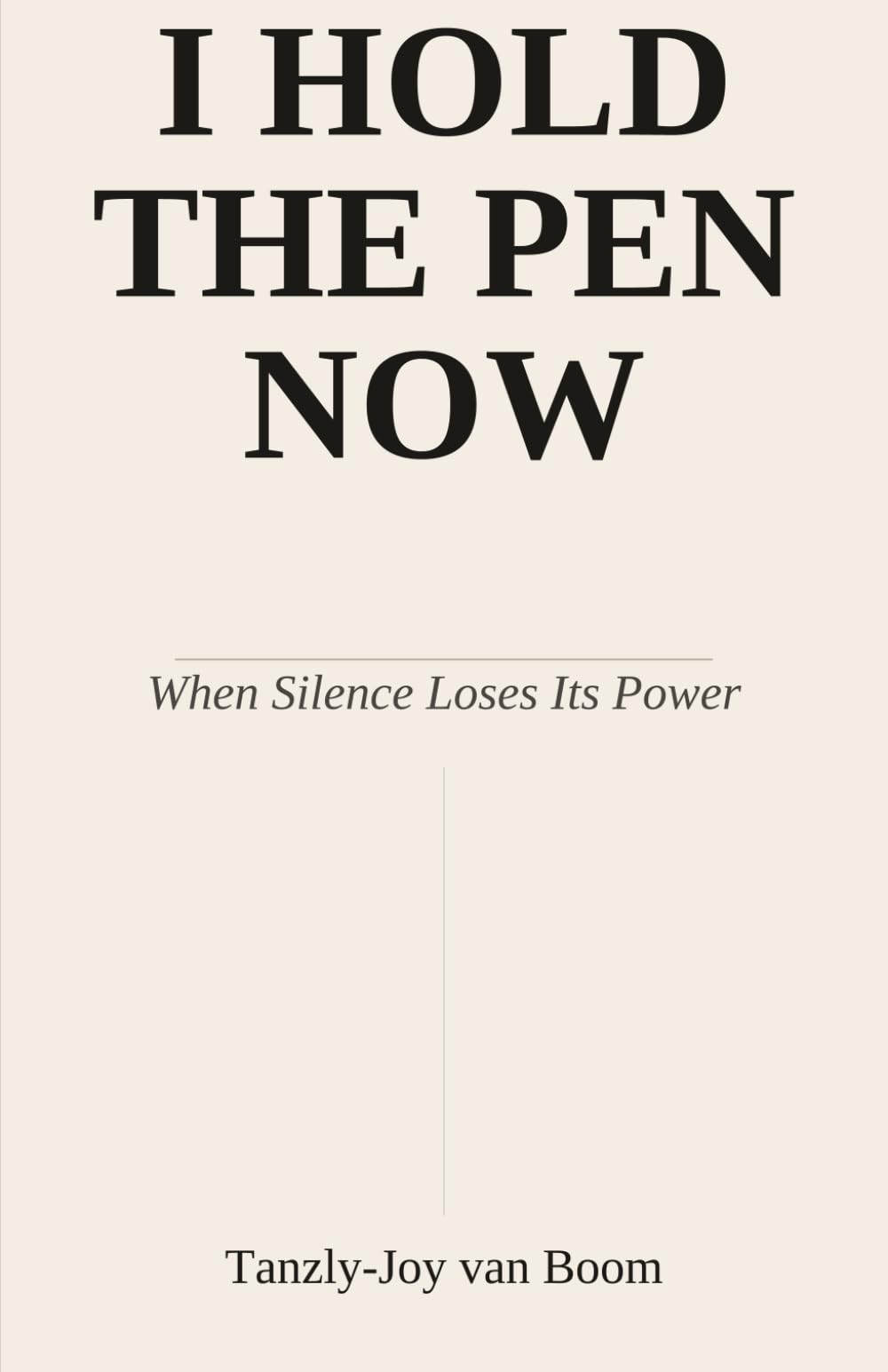 I Hold the Pen Now