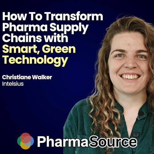 Page de couverture de Three Ways to Transform Pharmaceutical Supply Chains Through Smart, Green Technology with Intelsius