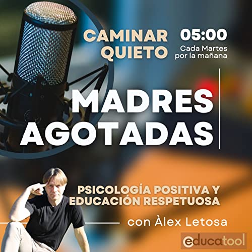 64. 😓 MADRES AGOTADAS. El "burnout" parental. &iquest;Por qu&eacute;? &iquest;Qu&eacute; hacer?
