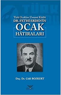 Türk Ocakları Umumi Katibi Dr. Fethi Erdenin Ocak 