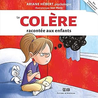 Page de couverture de La col&egrave;re racont&eacute;e aux enfants