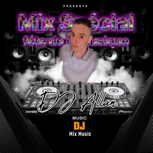 『Mix Spécial féte de la musique V2 BY DJ Allan』のカバーアート