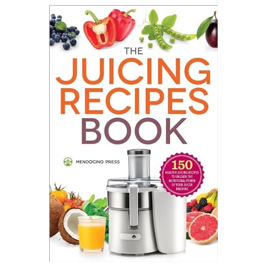 The Juicing Recipes Book: 150 Healthy Juicer Recipes to Unleash the Nutritional Power of Your Juicing Machine