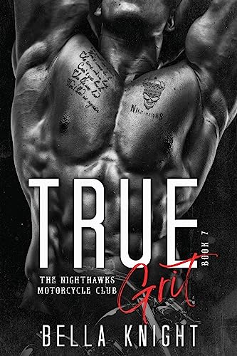 True Grit (The Nighthawks MC)