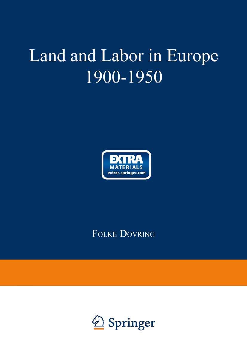 Land and Labor in Europe 1900–1950: A Comparative Survey of Recent Agrarian History (Studies in Social Life)