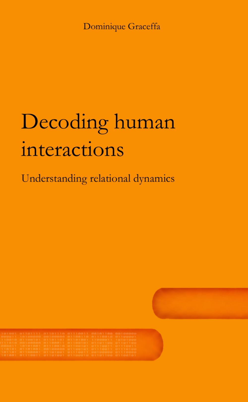 Decoding human interactions: Understanding relational dynamics