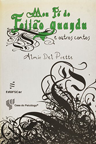 Meu pé de feijão guandu: e outros contos