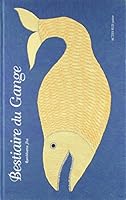 Bestiaire du Gange 2742798706 Book Cover