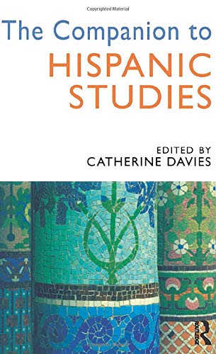 The Companion to Hispanic Studies      1st Edition