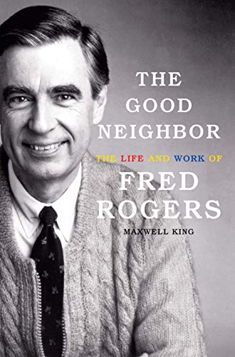 The Good Neighbor: The Life and Work of Fred Rogers (Thorndike Press Large Print Biographies and Memoirs) The Good Neighbor: The Life and Work of Fred Rogers (Thorndike Press Large Print Biographies and Memoirs)