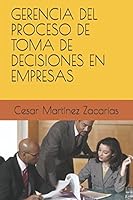 GERENCIA DEL PROCESO DE TOMA DE DECISIONES EN EMPRESAS 1980574529 Book Cover