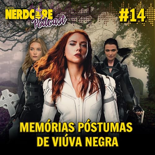 Mem&oacute;rias P&oacute;stumas de Vi&uacute;va Negra - CNC Podcast #14