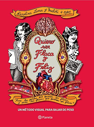 Quiero ser flaca y feliz (Fuera de colección) (Spanish Edition) Quiero ser flaca y feliz (Fuera de colección) (Spanish Edition)