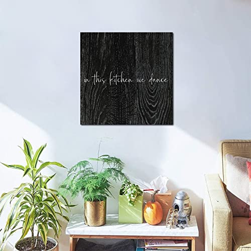 Tollyee Wood Sign With Saying In This Kitchen We Dance Wood Plaque Sign Wall Hanging Encouragement Gifts Quote Wood Sign For Home Cabin Front Door Outdoor Decoration 12X12In #TOP2