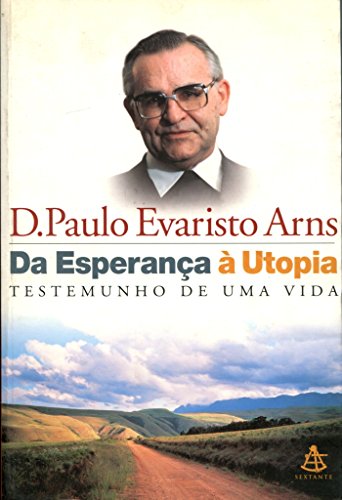 Da Esperança A Utopia