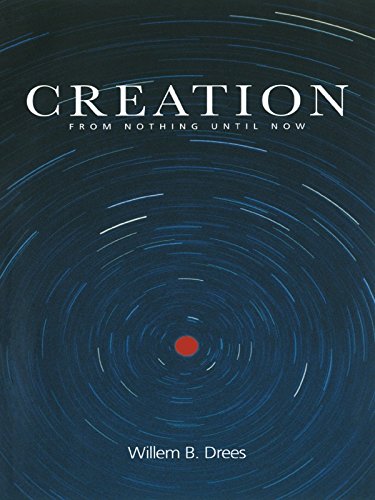 Creation: From Nothing Until Now      Kindle Edition