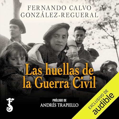 Las huellas de la Guerra Civil