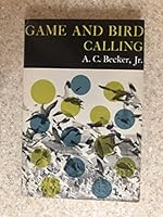 Game and bird calling 0498078914 Book Cover