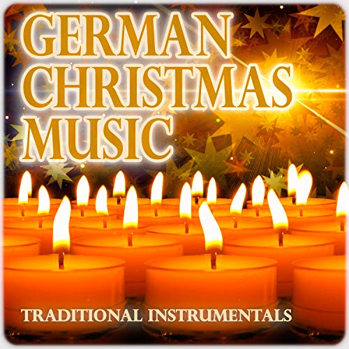 Play German Christmas Music (Traditional Instrumentals) by VARIOUS