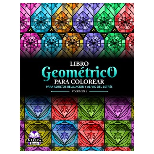 Libro geométrico para colorear para adultos Relajación y alivio del estrés, Volumen 2: Dibujos para colorear para adultos. Con piedras preciosas, diamantes, rubíes, topacios, esmeraldas y zafiros.