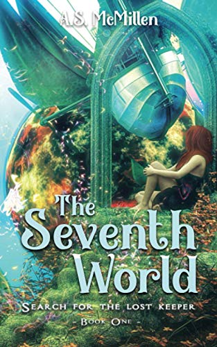 The Seventh World: Search for the Lost Keeper