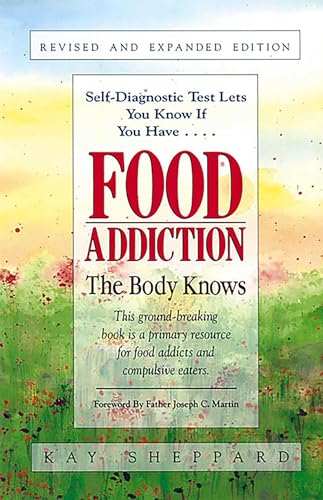 Food Addiction: The Body Knows