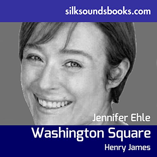 Washington Square Audiobook by Henry James Washington Square Audiobook by Henry James