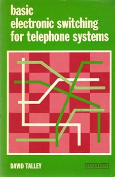 Paperback Basic electronic switching for telephone systems Book