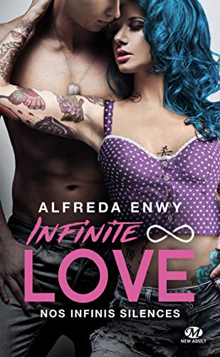 Nos infinis silences: Infinite Love, T3 Gratuit