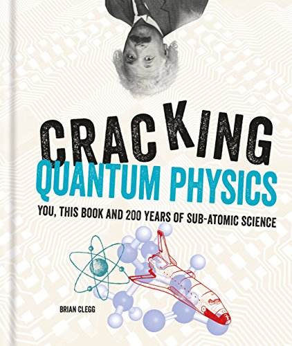 Télécharger Cracking Quantum Physics (Cracking Series) (English Edition) Livre eBook France