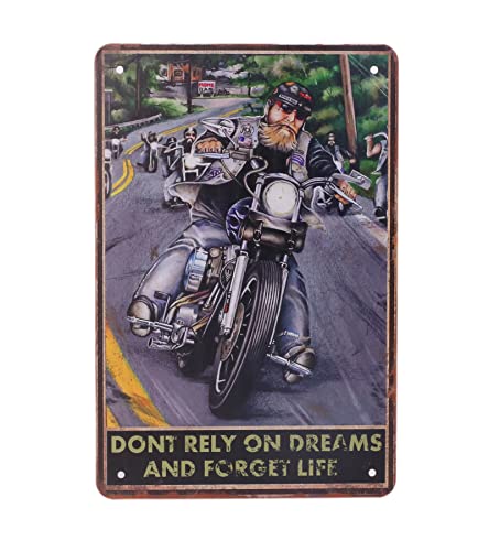Metal Motorcycle Signs - Dont Rely On Dreams And Forget Life - Vintage Tin Sign Gifts For Men - Motivational Vintage Poster - 12" X 8" #TOP4