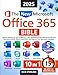 Produktbild The New Microsoft Office 365 Bible: Achieve Mastery in Just 15 Minutes a Day  Illustrated Guide with Secret Tips and Shortcuts to Excel, Word, PowerPoint, and Impress Your Boss and Colleagues