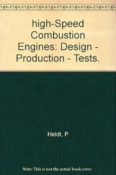 Hardcover High-speed combustion engines: Design, production, tests Book